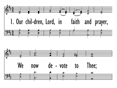 OUR CHILDREN, LORD, IN FAITH AND PRAYER-ppt