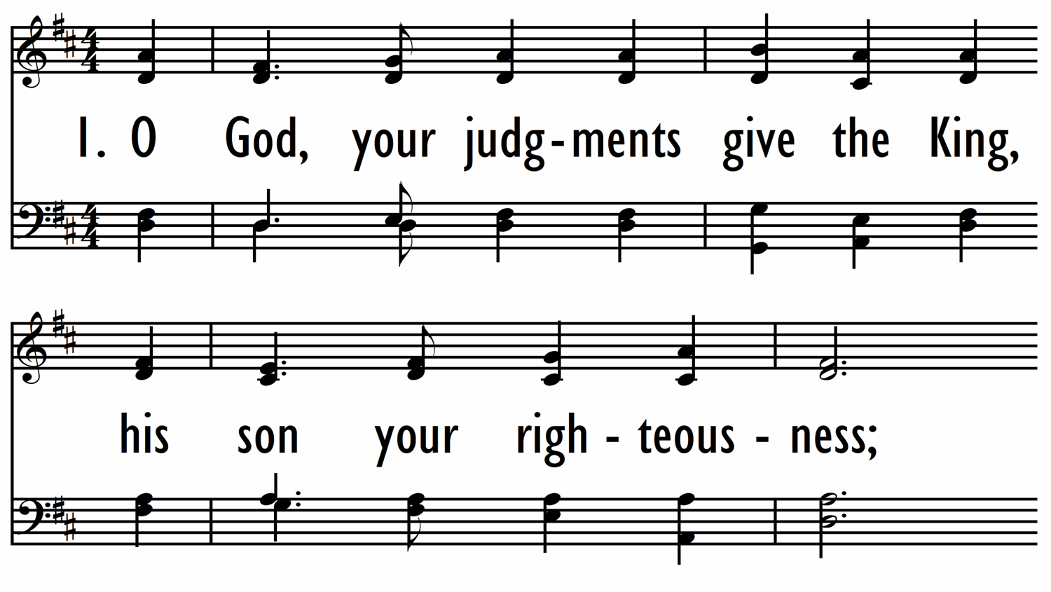 O GOD, YOUR JUDGMENTS GIVE THE KING-ppt