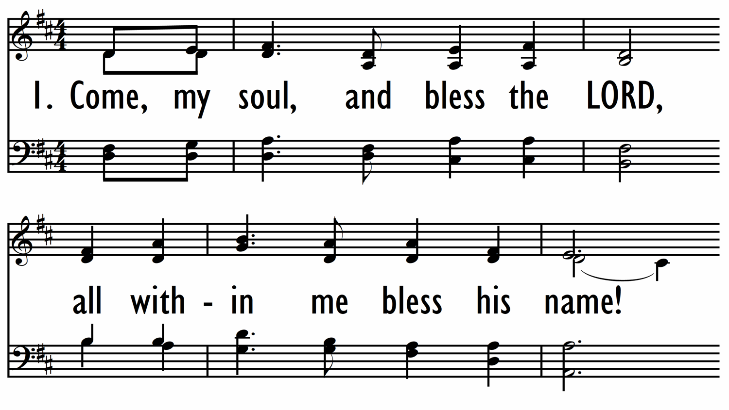 COME, MY SOUL, AND BLESS THE LORD-ppt