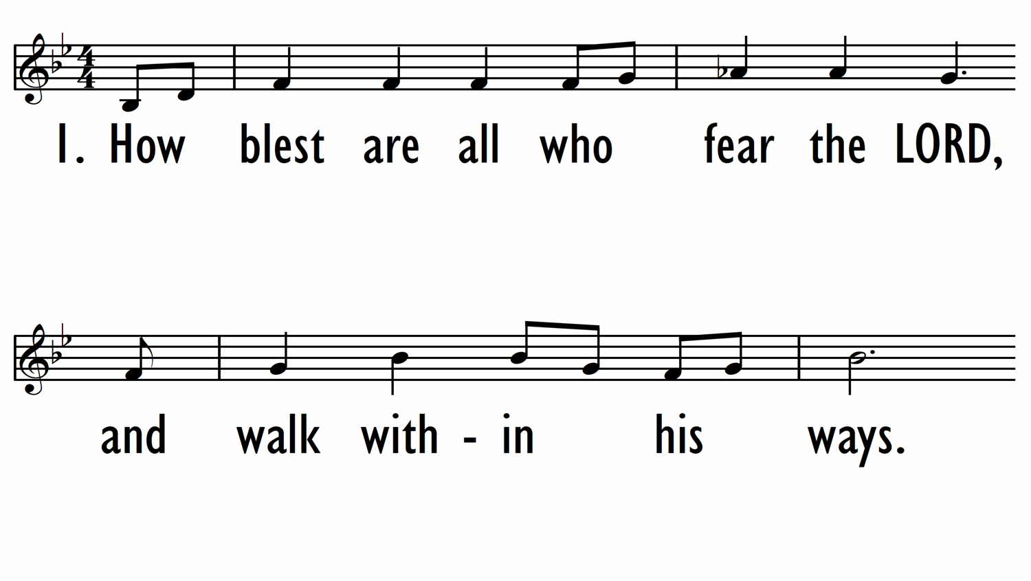 HOW BLEST ARE ALL WHO FEAR THE LORD - Lead Line-ppt