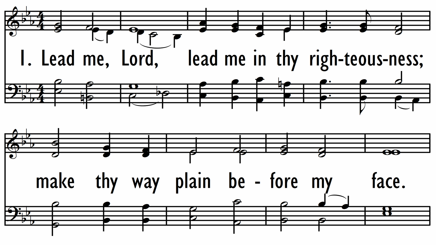 LEAD ME, LORD, LEAD ME IN THY RIGHTEOUSNESS-ppt