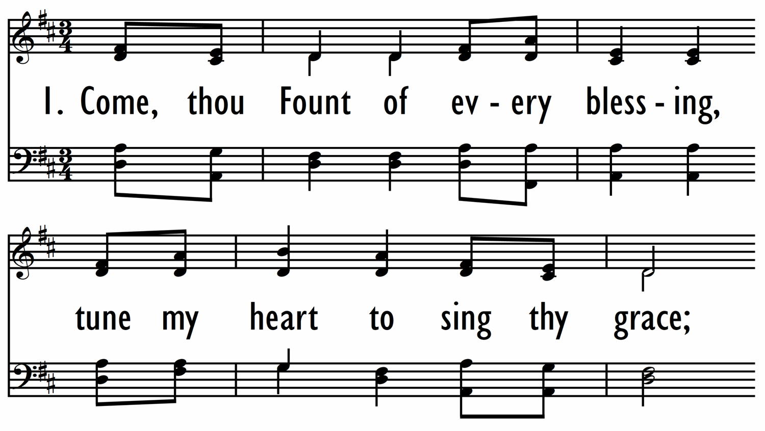 COME, THOU FOUNT OF EVERY BLESSING-ppt
