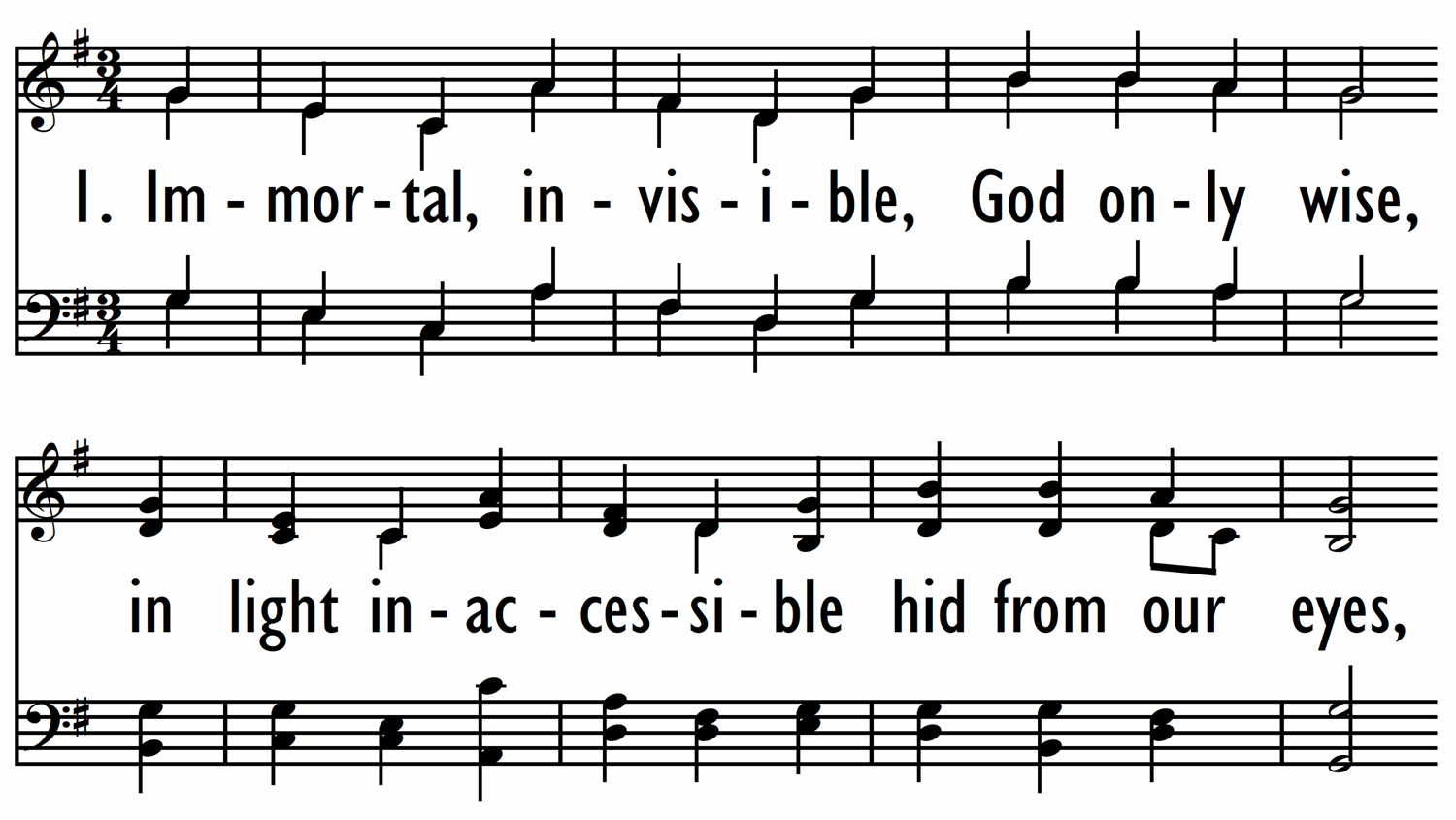 IMMORTAL, INVISIBLE, GOD ONLY WISE-ppt