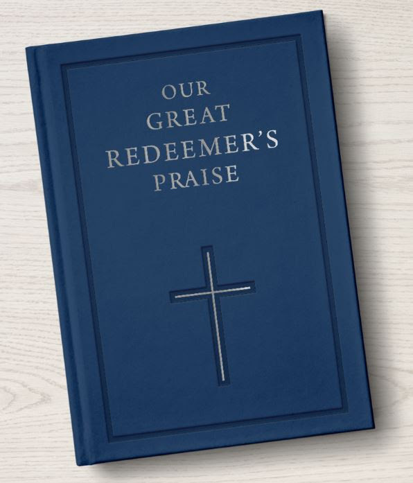Our Great Redeemer's Praise